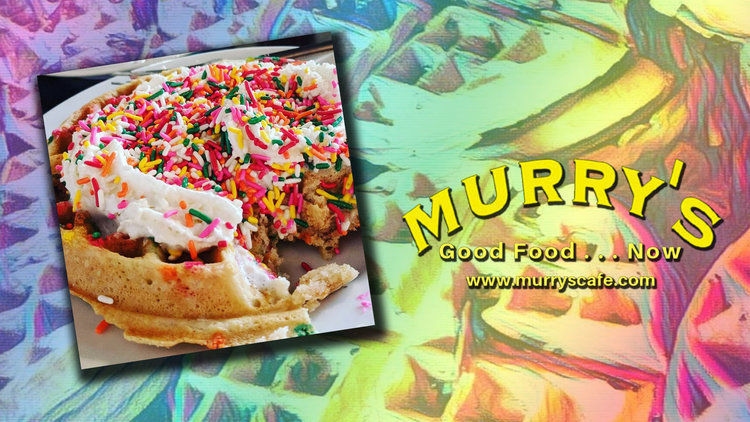MURRY'S WEEKEND WAFFLE BRUNCH